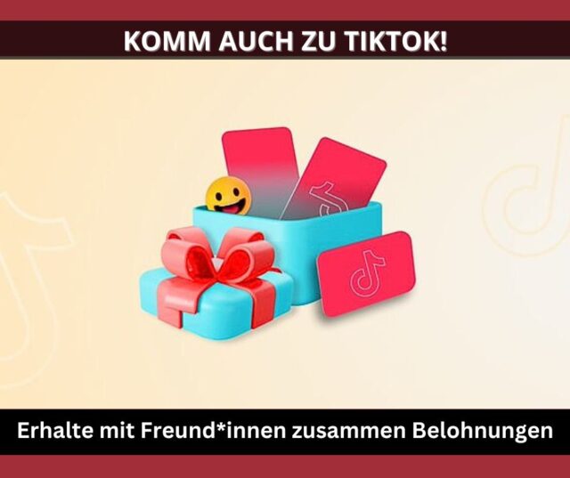 Tritt TikTok bei und erhalte bis zu 5 Euro in Geschenkarten! Empfehle Deinen Freunden TikTok!